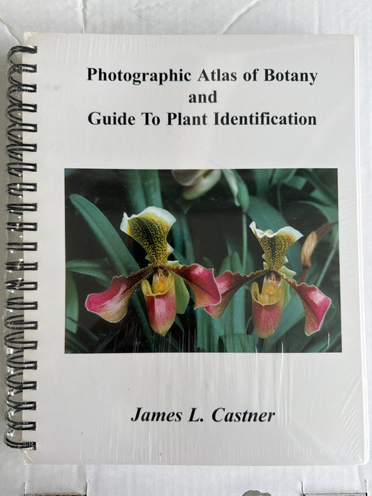 Photographic Atlas of Botany & Guide To Plant Identification